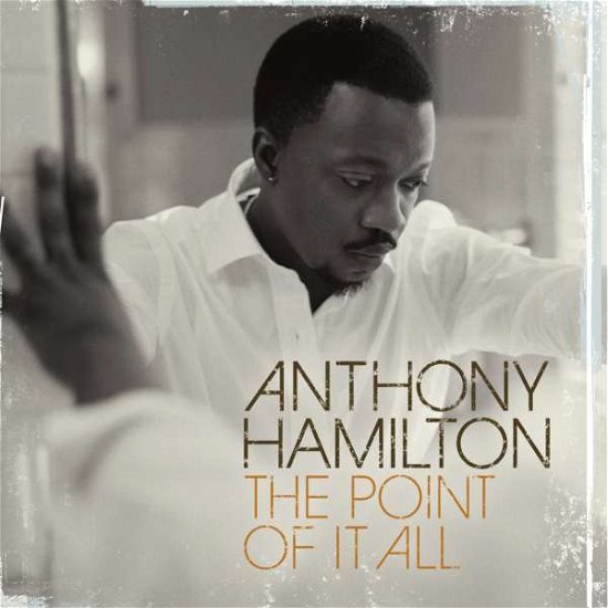 Cover for Anthony Hamilton · Point of It All (CD) (2016)