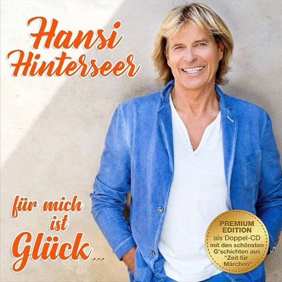 Für Mich Ist Glück ... - Hansi Hinterseer - Musiikki - ARIOL - 0889854943820 - perjantai 10. marraskuuta 2017