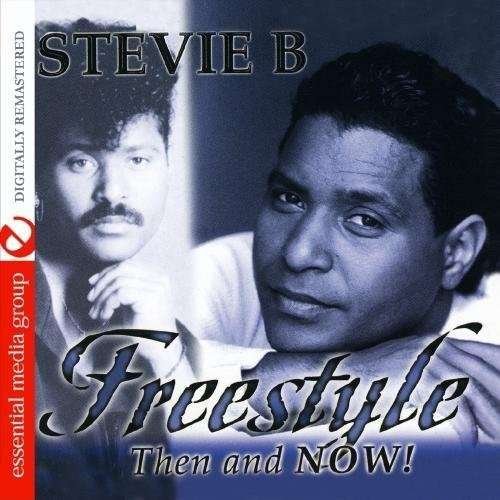 Cover for Stevie B · Freestyle Then &amp; Now-Stevie B (CD) (2011)