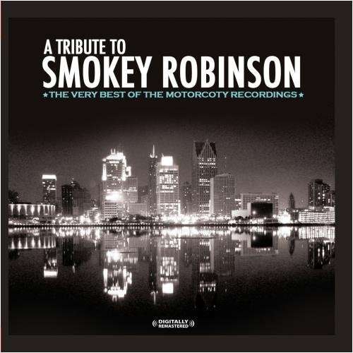 Cover for Tribute to Smokey Robinson / Various · Tribute To Smokey Robinson-Tribute To Smokey Robin (CD) (2011)