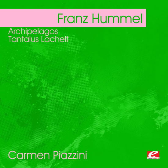 Hummel: Archipelagos - Tantalus Lachelt-Hummel,Fra - Franz Hummel - Music - Emg Classical - 0894231397820 - August 8, 2012