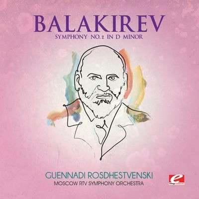 Cover for Balakirev · Symphony No 2 In D Minor (CD) [EP edition] (2013)