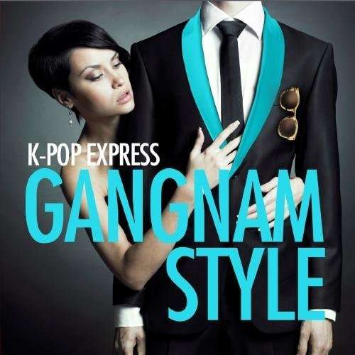 Cover for K-pop Express · Gangnam Style-K-Pop Express (CD) [EP edition] (2013)