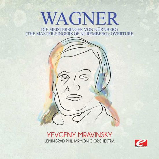 Cover for Wagner · Die Meistersinger Von Nurnberg (The Master-Singer) (CD) (2015)