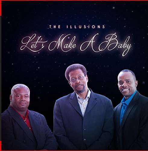 Cover for Illusions · Let'S Make A Baby (CD) (2015)