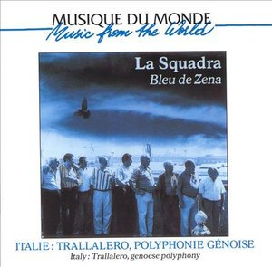 Cover for La Squadra · Bleu De Zena / Polyphonie Aus Genua (CD)