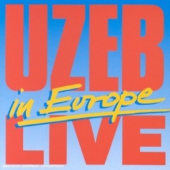 Cover for Uzeb  · Live In Europe (CD)
