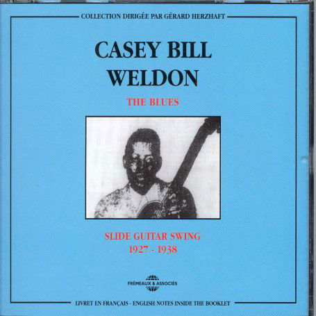 Cover for Casey Bill Weldon · Slide Swing Guitar 1927-34 (CD) (2003)