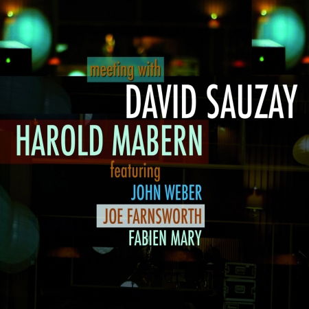 Cover for David Sauzay · Meeting with harold mabern (CD) (2014)