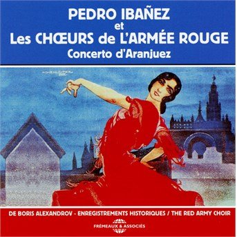 Cover for Ibanez,pedro / Red Army Choir / Alexandrov,boris · Concerto D'aranjuez (CD) (2015)