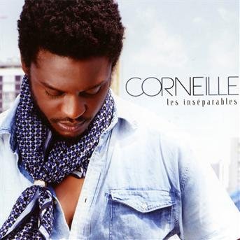 Les inseparables - edition limitee - Corneille - Musiikki - WAGRAM - 3596972537820 - torstai 23. helmikuuta 2012