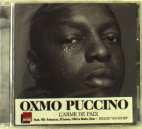 Cover for Oxmo Puccino · Oxmo Puccino-l Arme De Paix (CD) (2012)