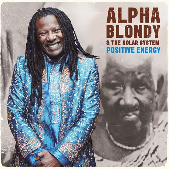 Cover for Alpha Blondy · Positve Energy (CD) (2023)