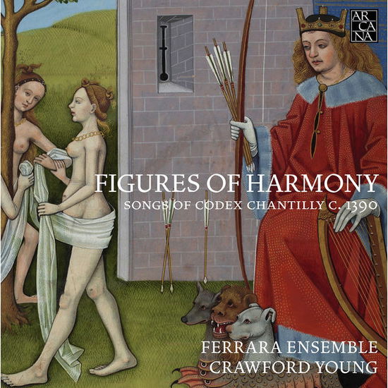 Figures of Harmony - Ferrara Ensemble - Muziek - ARCANA - 3760195733820 - 28 januari 2015