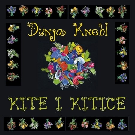 Cover for Knebl Dunja · Kite I Kitice (CD)