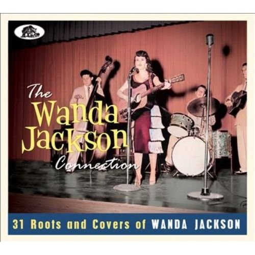 Cover for Wanda Jackson Connection: 31 Roots &amp; Covers / Var (CD) (2022)