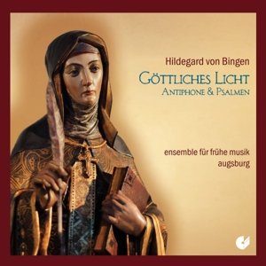 Cover for Hildegard Von Bingen · Gottliches Licht, Atiphone &amp; Psalmen (CD) (2015)