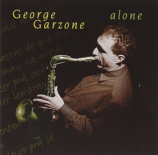 Cover for George Garzone · Alone (CD) (1995)