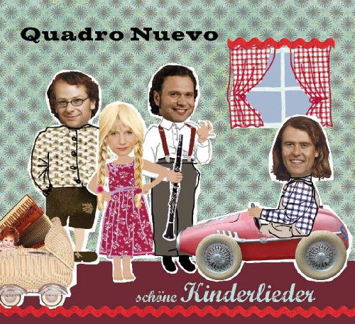 Schöne Kinderlieder - Quadro Nuevo - Music - GLM GMBH - 4014063415820 - September 16, 2011