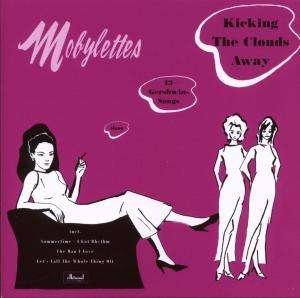 Cover for Mobylettes  · Kicking the Clouds Awa (CD)