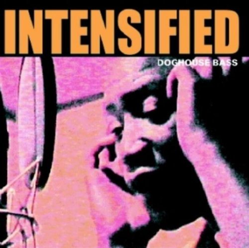 Cover for Intensified · Doghouse Bass (CD) (2018)