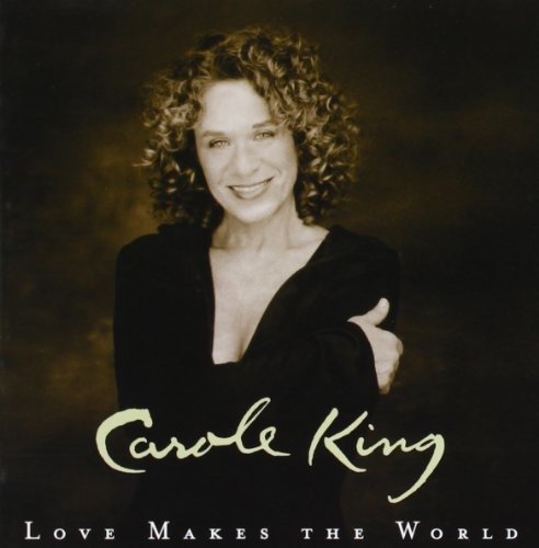 Cover for Carole King · Love Makes The World (CD)