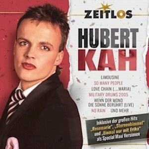 Zeitlos-hubert Kah - Hubert Kah - Musiikki -  - 4032989445820 - perjantai 5. elokuuta 2022