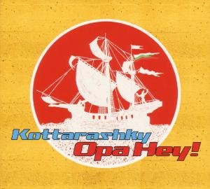Cover for Kottarashky · Opa Hey! (CD) (2009)