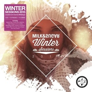 Cover for Various / Milk &amp; Sugar (Mixed by) · Winter Sessions 2016 by Milk and Sugar (CD) (2015)
