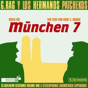 Cover for G.Rag Y Los Hermanos Patchekos · München 7 (CD) (2004)