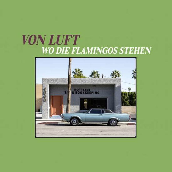 Cover for Von Luft · Wo Die Flamingos Stehen (LP) (2019)