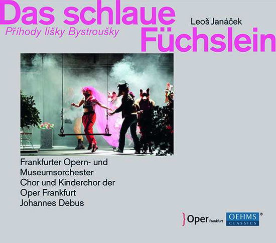 Leos Janacek: Das Schlaue Fuchslein (the Cunning Little Vixen) - Janacek / Geyer - Music - OEHMS CLASSICS - 4260034869820 - February 8, 2019