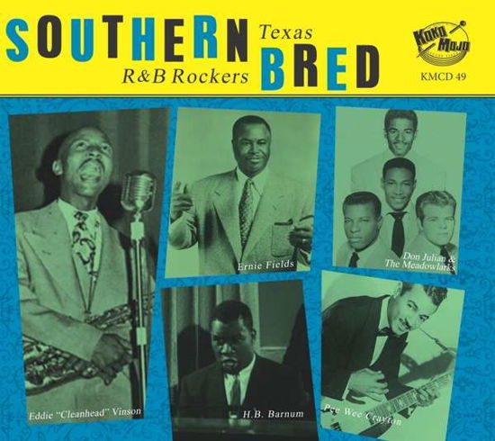 Cover for Southern Bred: 11 Texas R&amp;b Rockers / Various · Southern Bred - Texas RNB Rockers Vol. 11 (CD) (2021)