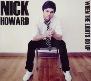 When the Lights Go Up - Nick Howard - Musiikki - FERRYHOUSE PRODUCTIONS - 4260119179820 - perjantai 22. huhtikuuta 2011