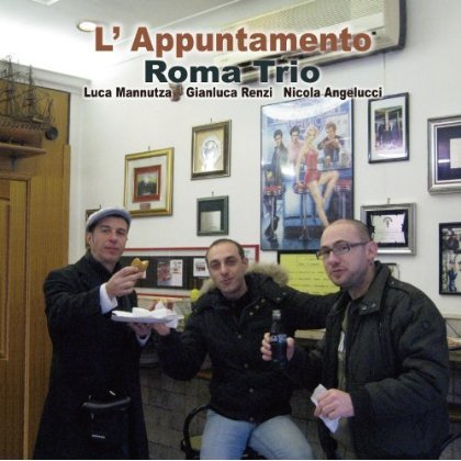 Cover for Roma Trio · L'appuntamento (CD) [Japan Import edition] (2012)