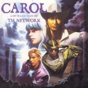 Cover for Tm Network · Carol (CD) [Japan Import edition] (2000)