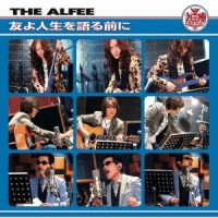 Cover for Alfee · Tomo Yo Jinsei Wo Kataru Mae Ni (CD) (2020)