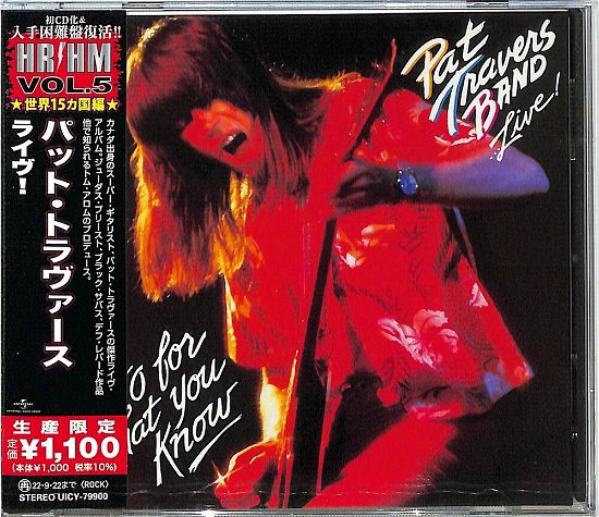 Cover for Pat Travers · Pat Travers Band Live: Go for What You Know (CD) [Japan Import edition] (2022)