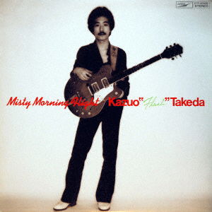 Cover for Kazuo Takeda · Misty Morning Flight (CD) [Japan Import edition] (2023)