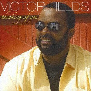 Cover for Victor Fields · Thinking of You (CD) [Japan Import edition] (2007)