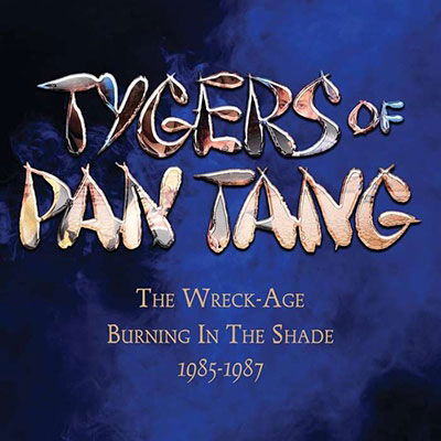 Wreck-Age / Burning In The Shade - Tygers of Pan Tang - Música - CHERRY RED - 5013929926820 - 24 de junho de 2022