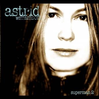 Cover for Astrid Williamson · Superman 2 (CD) (2006)