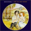 Cover for Kevin Mitchell · I Sang That Sweet Refrain (CD) (1996)