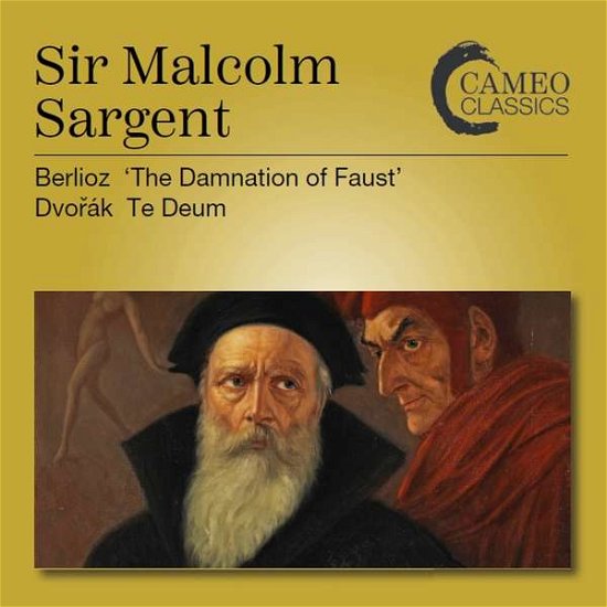 Sir Malcolm Sargent Conducts Berlioz the Damnation Of Faust - Sir Malcolm Sargent - Musikk - CAMEO CLASSICS - 5020926910820 - 4. januar 2019