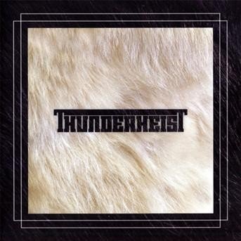 Cover for Thunderheist (CD) (2009)