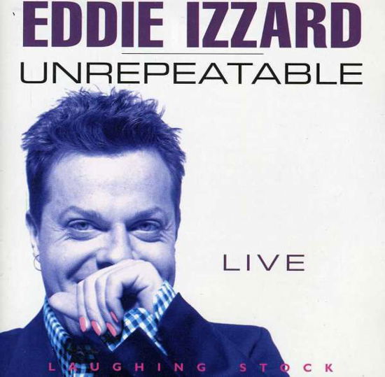 Unrepeatable - Eddie Izzard - Music - LASI - 5022739006820 - 2001