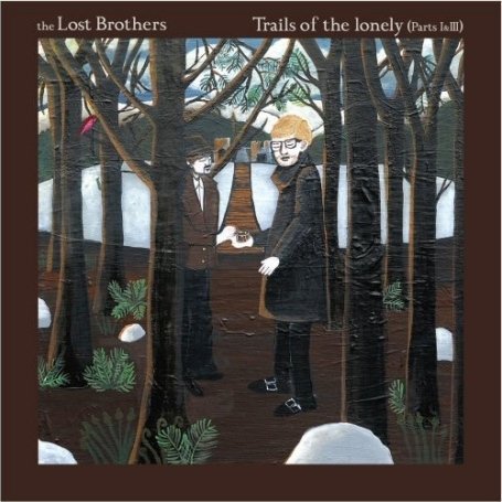 Trails of the Lonely (Parts I & Iii) - The Lost Brothers - Música - BIRD DOG - 5024545539820 - 8 de octubre de 2012