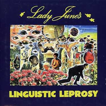 Cover for Lady June · Linguistic Leprosy (CD) [Remastered edition] (2007)