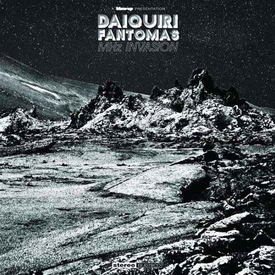 Cover for Daiquiri Fantomas · Mhz Invasion (CD) (2013)