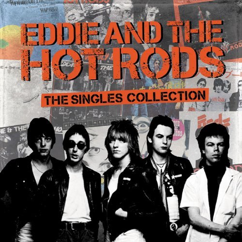 Singles Collection - Eddie & The Hot Rods - Musik - CAPTAIN OI - 5032556130820 - 10 augusti 2009